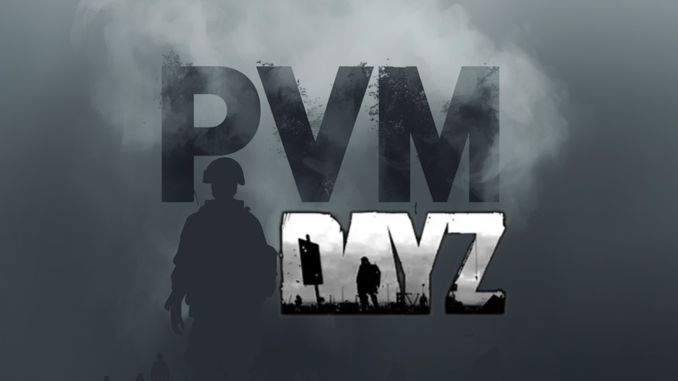 PVM DayZ